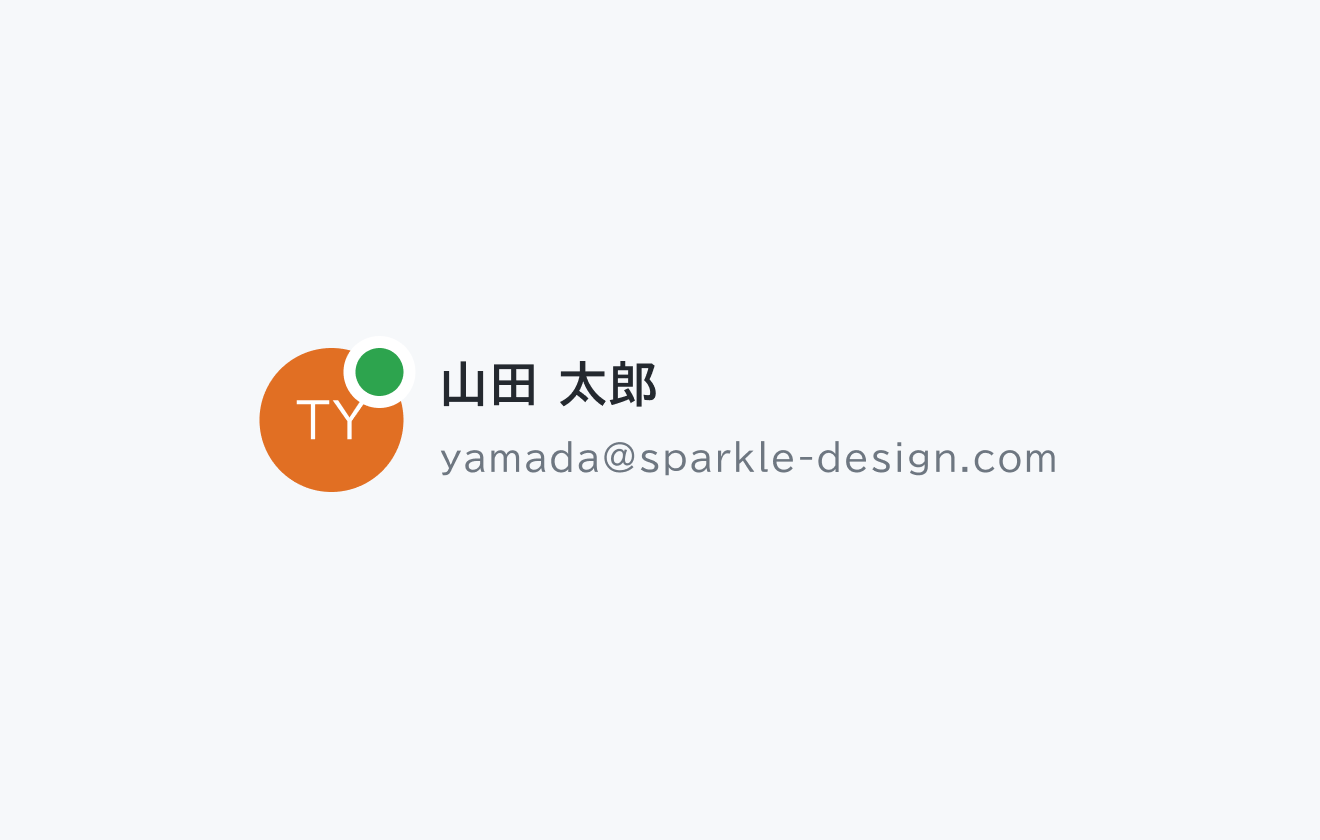 不適切な使用例。イニシャル「TY」を表示したAvatarの右上に緑色のBadgeが表示されています。右側に「山田 太郎」という名前とメールアドレスが配置されます。
