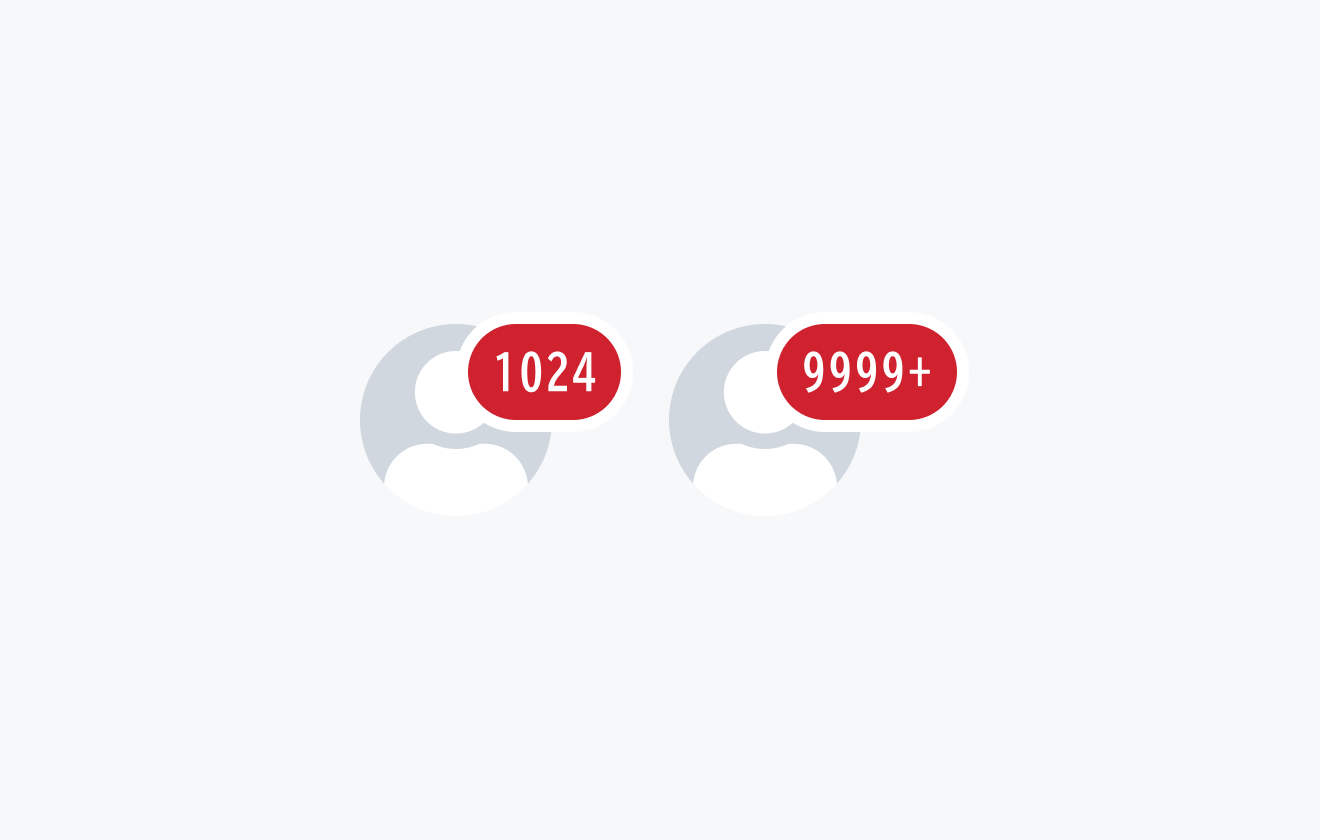 不適切な内容の例。メッセージアイコンに「1024」「9999+」という極端に大きな数値が表示されたBadgeが配置されています。大きな数値はユーザーに過度な認知負荷を与えるため、最大値を適用して適切な値を表示すべきです。