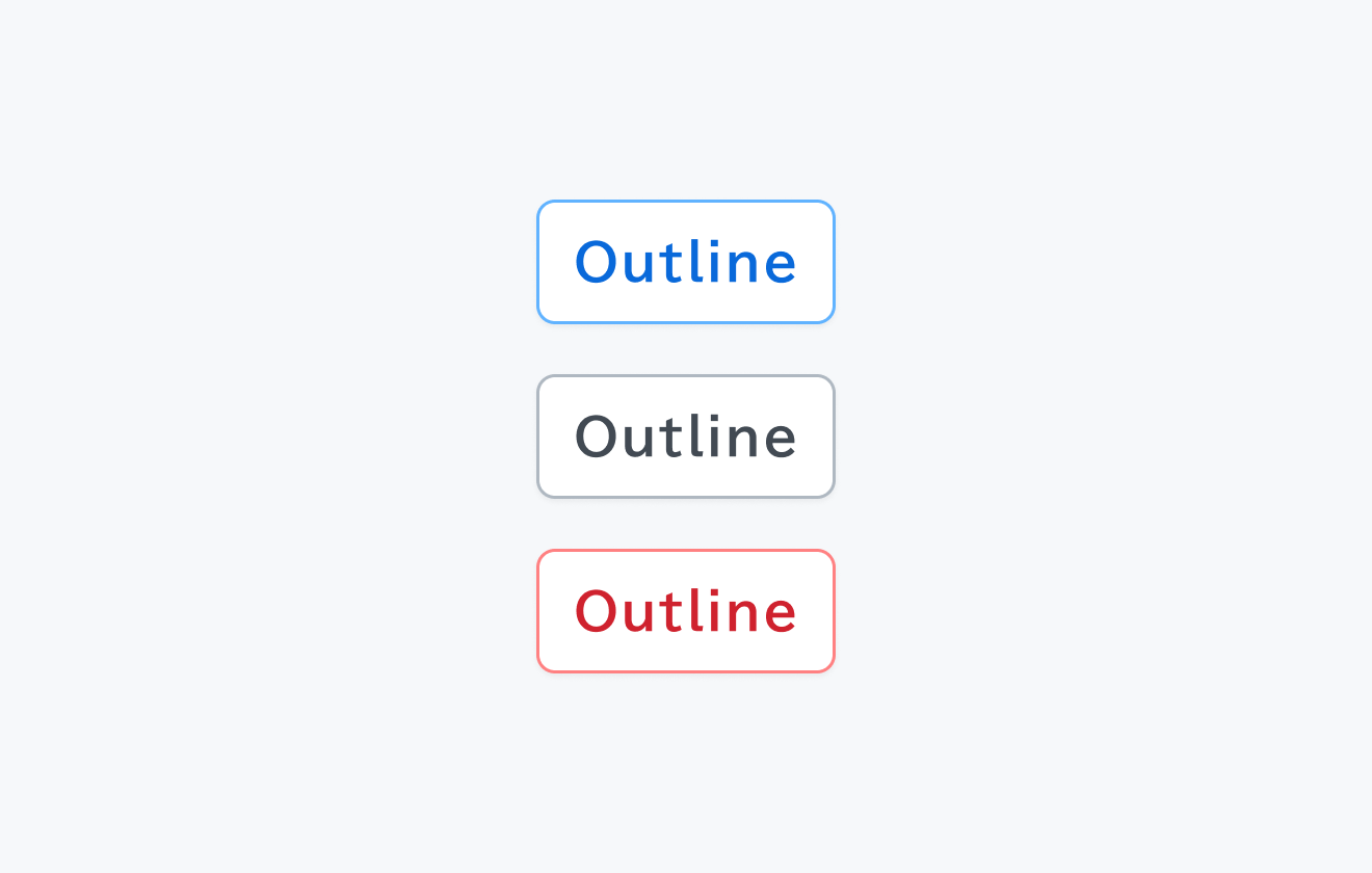 OutlineスタイルのButton。Primary（主要アクション用の青い枠線）、Neutral（中立的なグレーの枠線）、Danger（破壊的アクション用の赤い枠線）の3つのテーマによる枠線が付与されたボタンです。