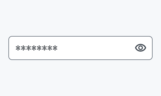 Enable状態のInput Password。グレーの枠線で囲まれた入力フィールド内にマスク表示された「********」というパスワードと目のアイコンが表示されています。