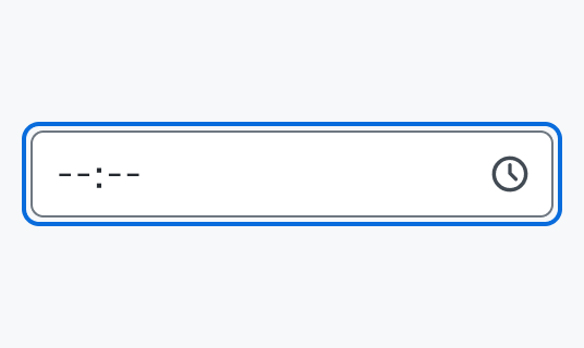 Focus状態のInput Time。青い枠線で囲まれた入力フィールド内に「--:--」というプレースホルダーと時計アイコンが表示されています。