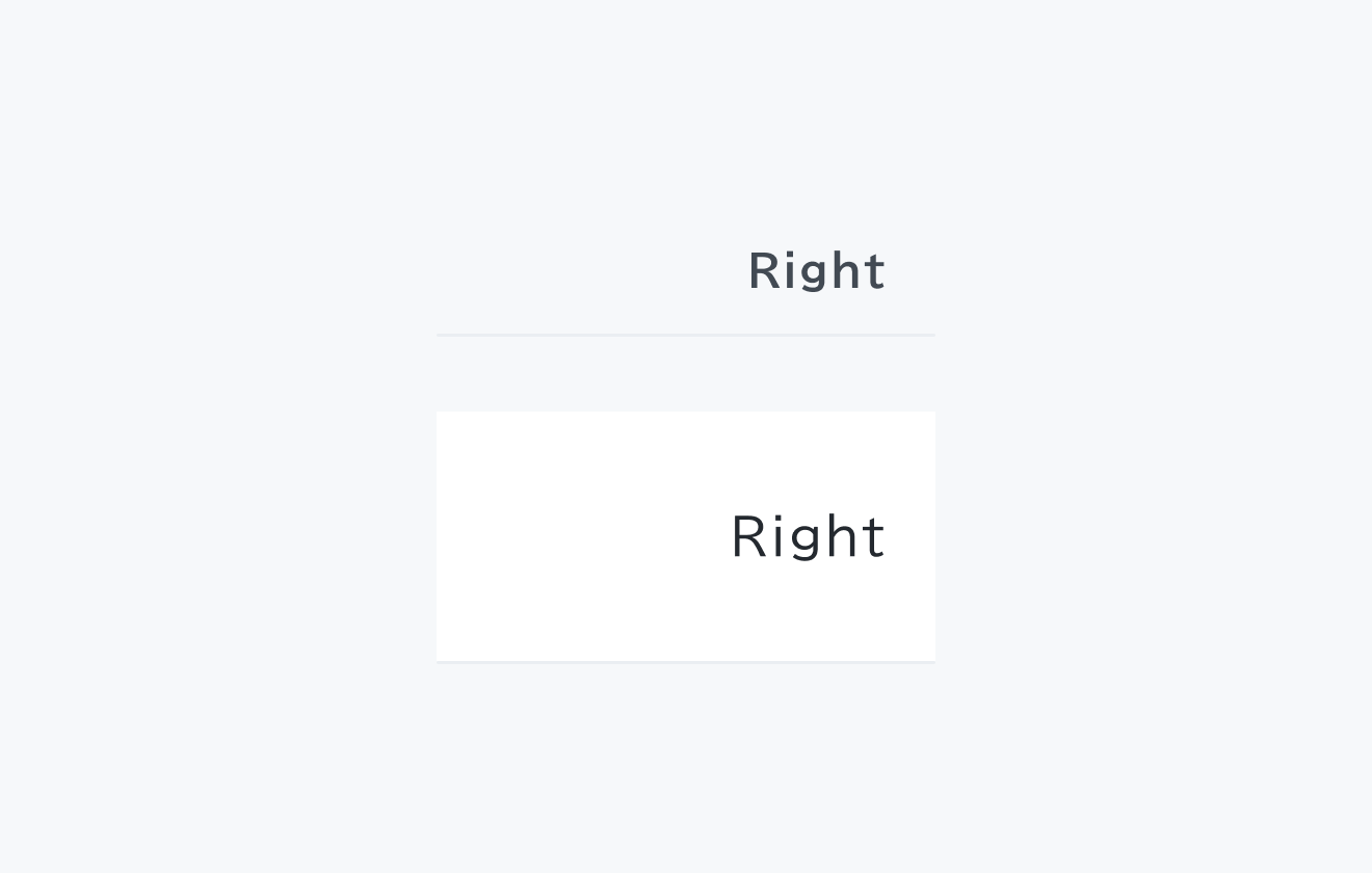 Align Rightの状態。2つのテーブルセルに「Right」というテキストが右揃えで表示されています。